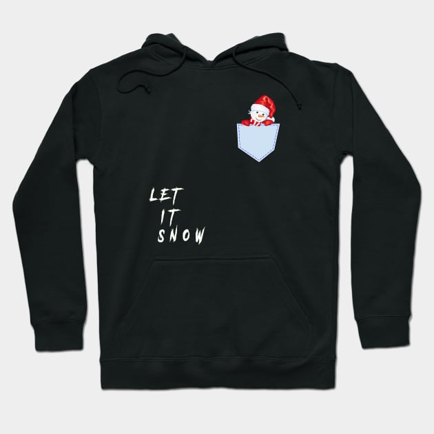 LET IT SNOW POCKET Hoodie by TOPTshirt